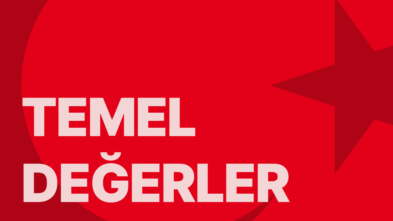 Temel Değerlerimiz