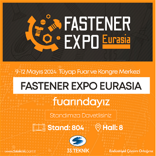 Avrasya Endüstriyel Bağlantı ve Sabitleme Elemanları Fuarı Fastener Expo Eurasia’fuarındayız.