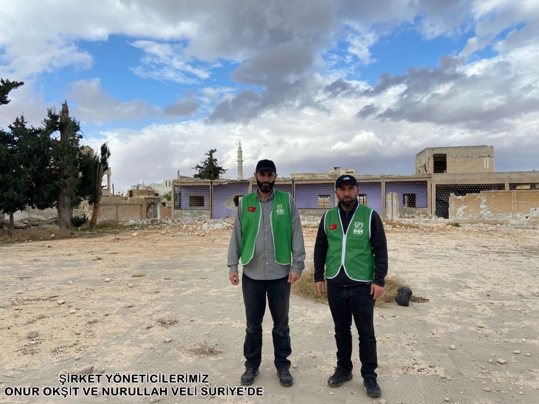 ŞİRKET YÖNETİCİLERİMİZ ONUR OKŞİT VE NURULLAH VELİ SURİYE'DE