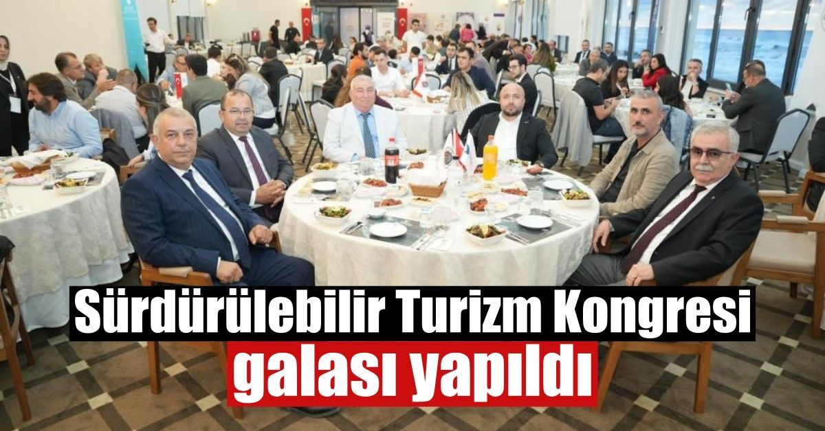V. ULUSLARARASI SÜRDÜRÜLEBİLİR TURİZM KONGRESİ GALASI GERÇEKLEŞTİRİLDİ