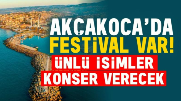 Akçakoca'da festival var!